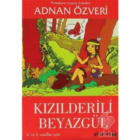 KIZILDERİLİ BEYAZGÜL - ADNAN ÖZVERİ