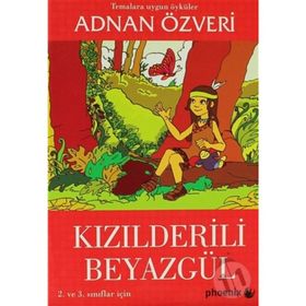 KIZILDERİLİ BEYAZGÜL - ADNAN ÖZVERİ