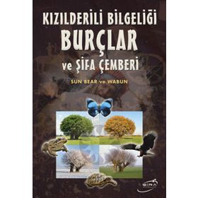 KIZILDERİLİ BİLGELİĞİ BURÇLAR VE ŞİFA ÇEMBERİ - SUN BEAR VE WABUN