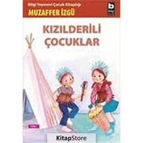 Kızılderili Çocuklar - Muzaffer İzgü