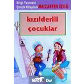 Kızılderili Çocuklar - Muzaffer İzgü