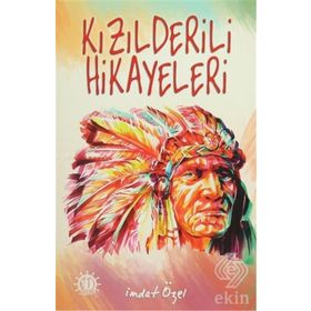 Kızılderili Hikayeleri - Fatma Göçmen