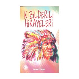 Kızılderili Hikayeleri - Fatma Göçmen
