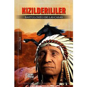 Kızılderililer - Bartolomeo De Las Casas