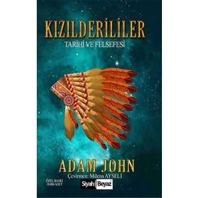 Kızılderililer Tarihi ve Felsefesi - Adam John