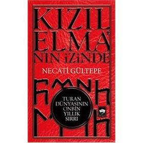 Kızılelma’nın İzinde - Necati Gültepe