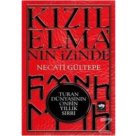 Kızılelma’nın İzinde - Necati Gültepe