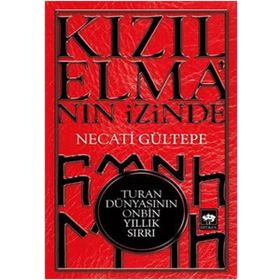 Kızılelma’nın İzinde - Necati Gültepe