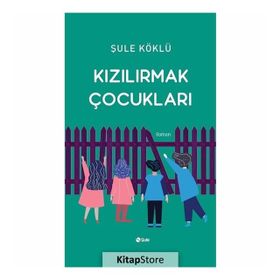 Kızılırmak Çocukları - Şule Köklü