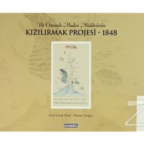 KIZILIRMAK PROJESI 1848 (CILTLI) - OSMAN DOĞAN;EBUL FARUK ÖNAL
