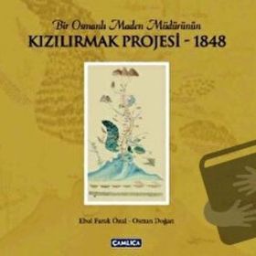 KIZILIRMAK PROJESI 1848 (CILTLI) - OSMAN DOĞAN;EBUL FARUK ÖNAL