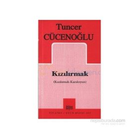 KIZILIRMAK - TUNCER CÜCENOĞLU