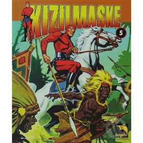 Kızılmaske Cilt: 5 - Lee Falk