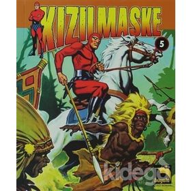 Kızılmaske Cilt: 5 - Lee Falk
