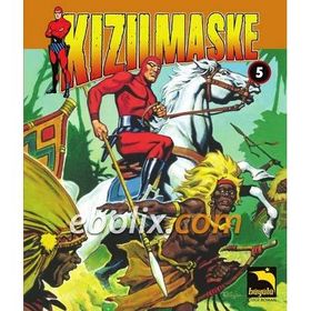 Kızılmaske Cilt: 5 - Lee Falk