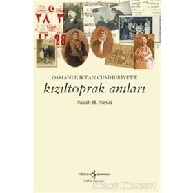 Kızıltoprak Anıları - Nezih H. Neyzi