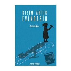 Kızım Artık Evindesin - Beliz Özkan