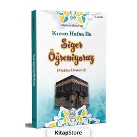 Kızım Hafsa ile Siyer Öğreniyoruz - Mahsun Başaran