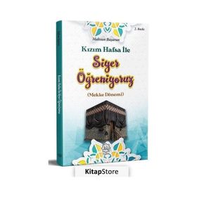 Kızım Hafsa ile Siyer Öğreniyoruz - Mahsun Başaran