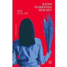 Kızım Hakkında Her Şey Kim Hye-jin