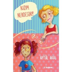 Kızım Nerdesin? - Aytül Akal
