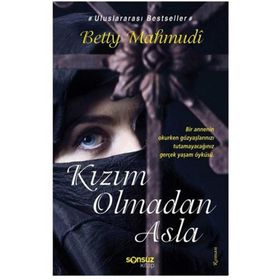 KIZIM OLMADAN ASLA - BETTY MAHMUDI
