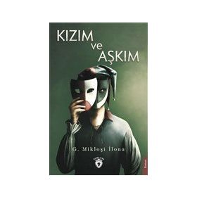 Kızım ve Aşkım - Mikloşi İlona