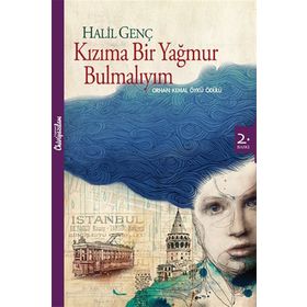 Kızıma Bir Yağmur Bulmalıyım - Halil Genç
