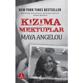 Kızıma Mektuplar - Maya Angelou