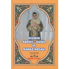 Kızımın Abdest-Gusül ve Namaz Hocası - Ayhan Sarıteke