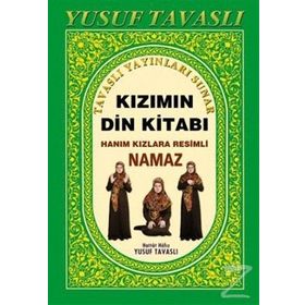 KIZIMIN DIN KITABI (B10) HANIM KIZLARA RESIMLI NAMAZ - YUSUF TAVASLI