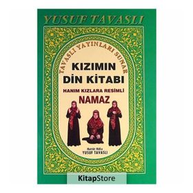 KIZIMIN DIN KITABI (B10) HANIM KIZLARA RESIMLI NAMAZ - YUSUF TAVASLI