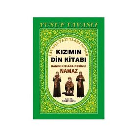 KIZIMIN DIN KITABI (B10) HANIM KIZLARA RESIMLI NAMAZ - YUSUF TAVASLI