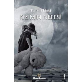 Kızımın Nefesi - Turan Ekinci