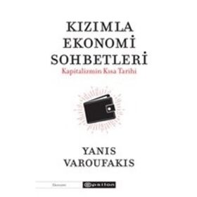 Kızımla Ekonomi Sohbetleri-Kapitalizmin Kısa Tarihi Epsilon Yayınevi
