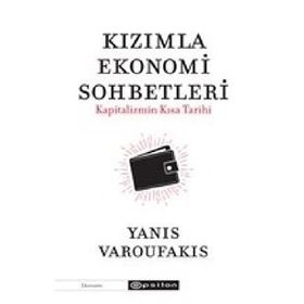 Kızımla Ekonomi Sohbetleri-Kapitalizmin Kısa Tarihi Epsilon Yayınevi