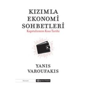 Kızımla Ekonomi Sohbetleri - Yanis Varoufakis