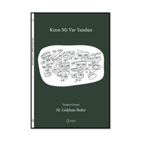 Kızın mi Var Yandun - M. Gökhan Bulut