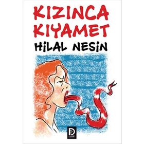 Kızınca Kıyamet - Hilal Nesin