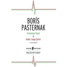 Kızkardeşim Hayat - Doktor Jivago Şiirleri - Boris Pasternak