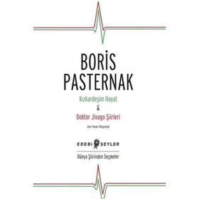 Kızkardeşim Hayat - Doktor Jivago Şiirleri - Boris Pasternak