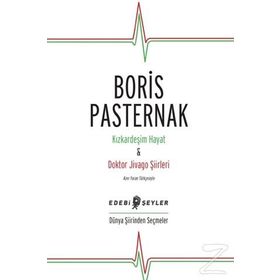 Kızkardeşim Hayat - Doktor Jivago Şiirleri - Boris Pasternak