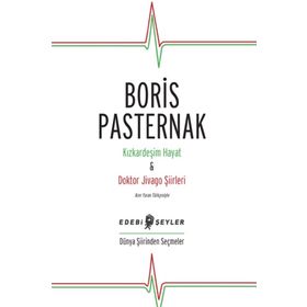 Kızkardeşim Hayat - Doktor Jivago Şiirleri - Boris Pasternak