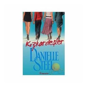 KIZKARDEŞLER - DANIELLE STEEL