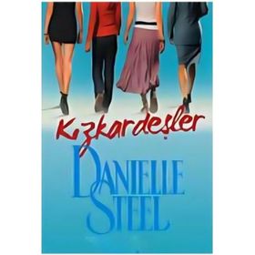 KIZKARDEŞLER - DANIELLE STEEL