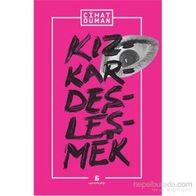 Kızkardeşleşmek - Cihat Duman