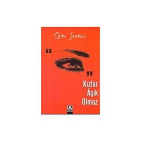 KIZLAR AŞIK OLMAZ (CEP - ÖZEL BASKI) - CEM ŞANCI