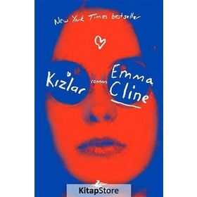 Kızlar - Emma Cline