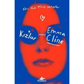 Kızlar - Emma Cline