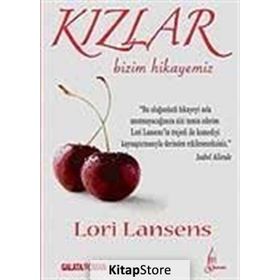 Kızlar - Lori Lansens